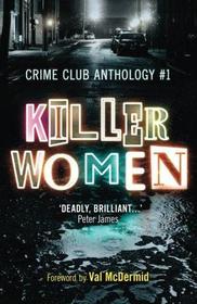 Killer Women: Crime Club Anthology #1