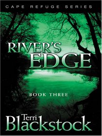 River's Edge (Cape Refuge Series, Bk 3)(Large Print)