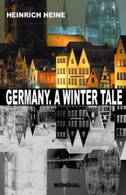 Germany. A Winter Tale (Bilingual: Deutschland. Ein Wintermaerchen)