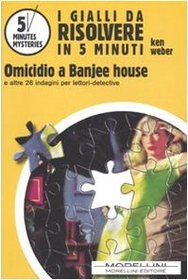 Omicidio a Banjee house e altri 26 indagini per lettori-detective