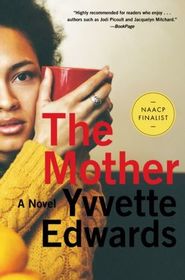 The Mother: A Novel