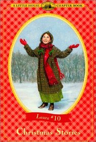 Christmas Stories (Little House Chapter Book, Bk 10)