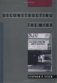 Deconstructing the Mind (Philosophy of Mind Series)