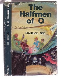 The Halfmen of O