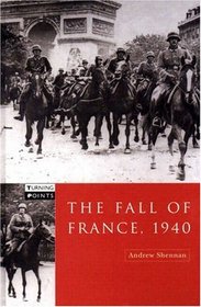 The Fall of France, 1940