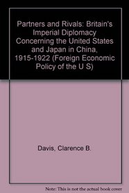 PARTNERS AND RIVALS (Foreign Economic Policy of the U S)