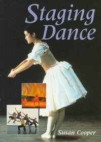 Staging Dance (Theatre Arts (Routledge Paperback))