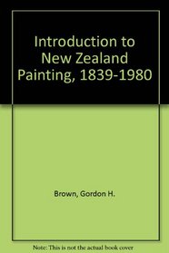 Introduction to New Zealand Painting, 1839-1980