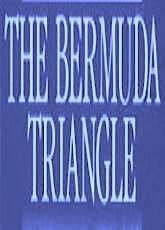 Bermuda Triangle (Search for the Unknown)