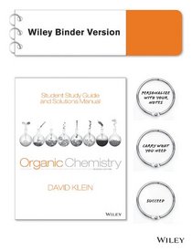 Student Study Guide and Solutions Manual t/a Organic Chemistry Binder Ready Version