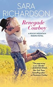 Renegade Cowboy (Rocky Mountain Riders, Bk 3)