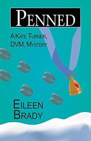 Penned (Kate Turner DVM Mysteries)