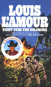 Night over the Solomons (Louis L'Amour hardcover collection)