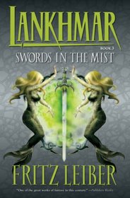 Lankhmar Book 3: Swords in the Mist