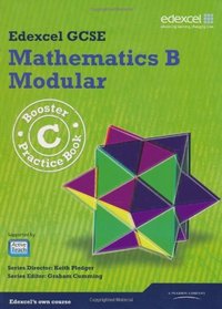GCSE Mathematics Edexcel 2010: B Booster C Practice Book (GCSE Maths Edexcel 2010)
