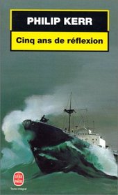 Cinq Ans De Reflexion (French Edition)
