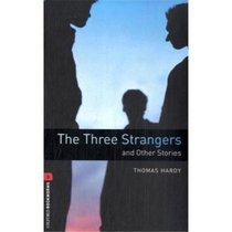 The Three Strangers and Other Stories