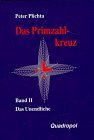 Das Primzahlkreuz, Bd.2, Das Unendliche: BD II