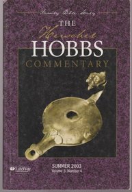 The Herschel Hobbs Commentary Summer 2003 Volume 3, Number 4