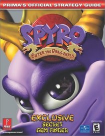 Spyro: Enter the Dragonfly : Prima's Official Strategy Guide (Prima's Official Strategy Guides)