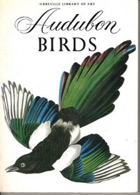 Audubon Birds (Abbeville library of art)