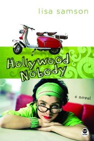 Hollywood Nobody (Hollywood Nobody, Bk 1)