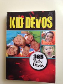 Kid Devos (365 Daily Devos)