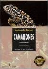 Camaleones,cuidados, crianza / Chameleons, care, breeding (Manuales Del Terrario) (Spanish Edition)