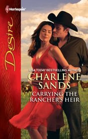 Carrying the Rancher's Heir (Harlequin Desire, No 2088)