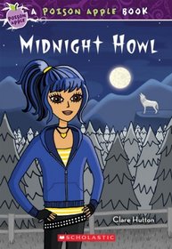Midnight Howl (Poison Apple, Bk 5)