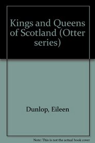 Kings and Queens of Scotland (Otter series)