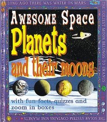 Planets and Their Moons (Awesome Space)