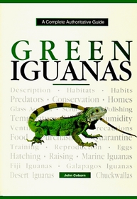 Green Iguanas: A Complete Authoritative Guide