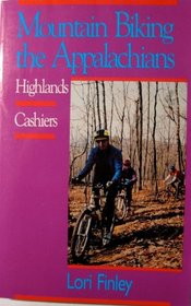 Mountain Biking the Appalachians: Highlands-Cashiers