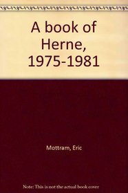 A book of Herne, 1975-1981