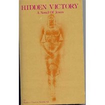 Hidden Victory: A Novel of Jesus