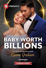 Baby Worth Billions (Diamond Club, Bk 1) (Harlequin Presents, No 4217) (Larger Print)