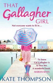 That Gallagher Girl. by Kate Thompson