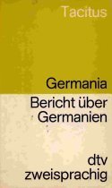 Germania: Bericht uber Germanien : lat. u. dt (DTV zweisprachig) (German Edition)