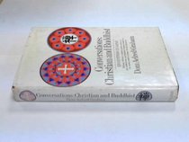 CONVERSATIONS: CHRISTIAN AND BUDDHIST