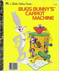 Bugs Bunny's Carrot Machine