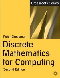 Discrete Mathematics for Computing (Grassroots)