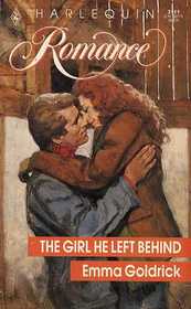 The Girl He Left Behind (Harlequin Romance, No 3111)