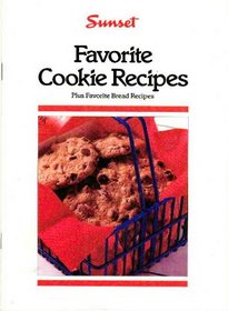 Favorite Cookie Recipes Plus Favorite Bread Recipes