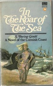 In the Roar of the Sea (A Novel of the Cornish coast)