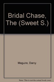 Bridal Chase, The (Sweet S.)
