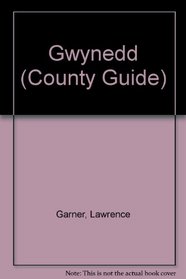 Gwynedd (County Guides)