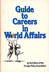Guide to careers in world affairs