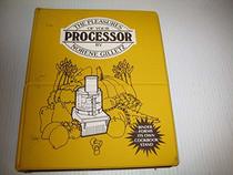 Pleasures of Your Processor