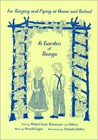 A Garden of Songs: For Singing and Piping at Home and School